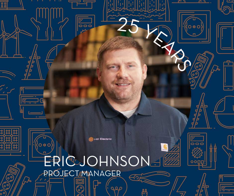 Eric Johnson of Hill Electric is celebrating 25 years - People Who Power Us